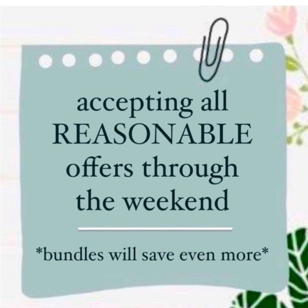 Reasonable Offers Considered